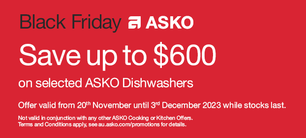 Save Up To $600 On Selected ASKO Dishwashers*