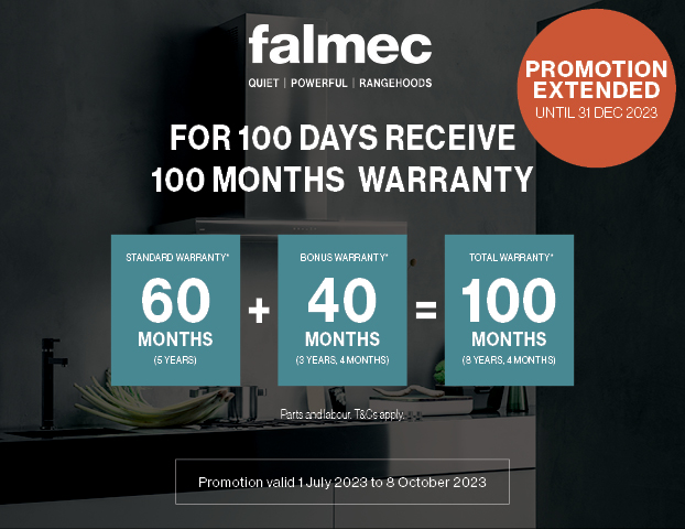 For 100 Days Receive 100 Months Warranty* on Falmec Products