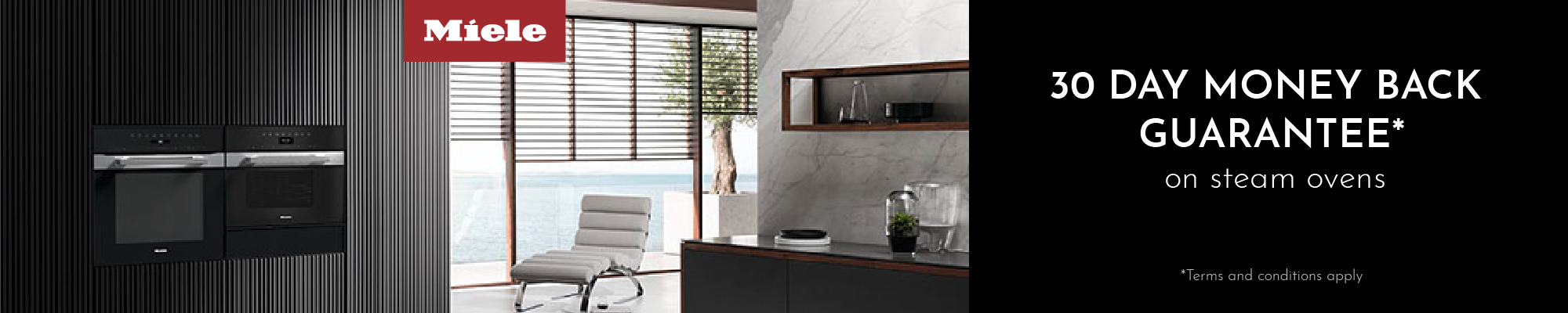 Miele 30 Day Money Back Guarantee On Steam Ovens*