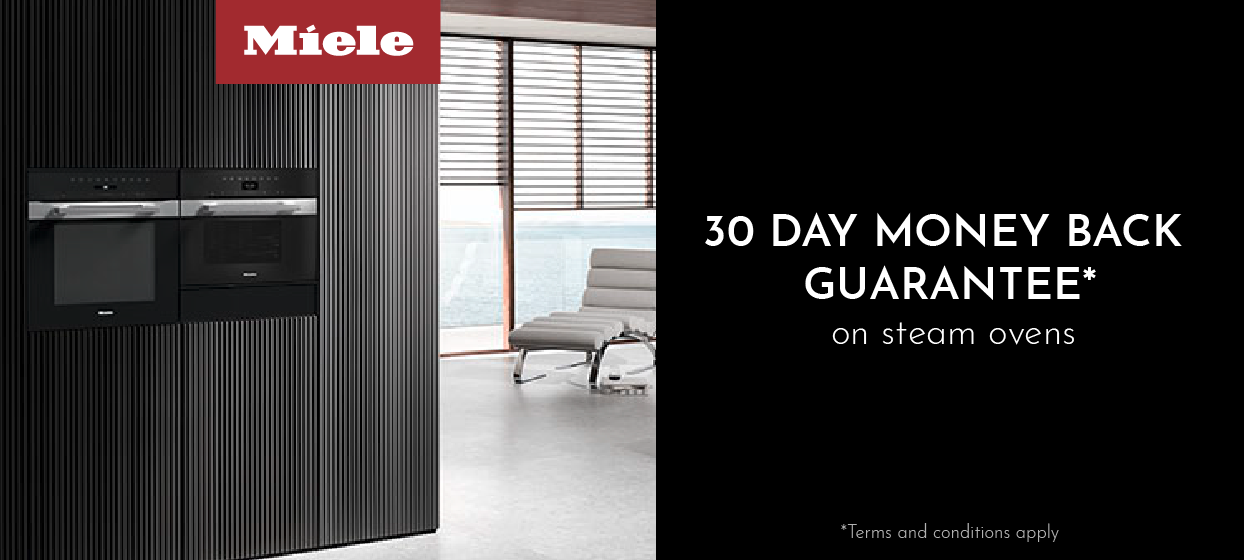 Miele 30 Day Money Back Guarantee On Steam Ovens*