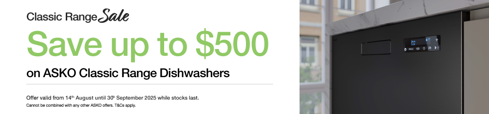 Save Up to $500* on ASKO Classic Range Dishwashers