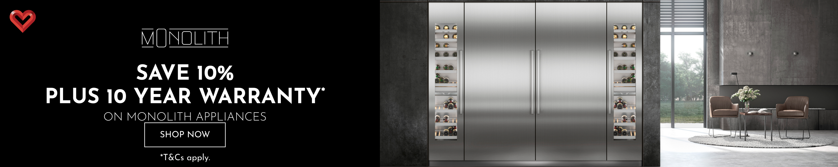 Save 10% Plus 10 Year Warranty On Monolith Appliances*