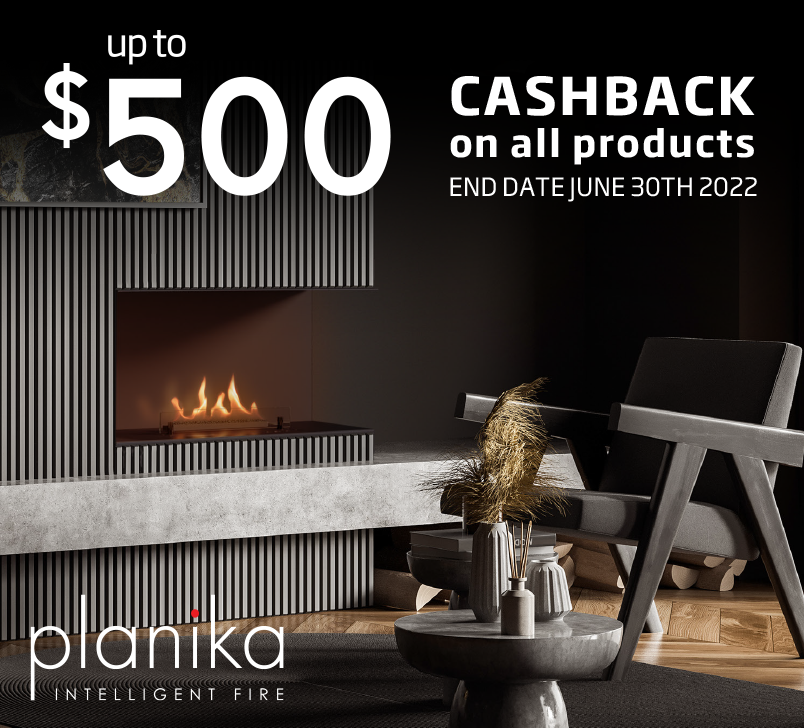 Up to $500 Cashback on all Planika products when you spend $1,000 or more