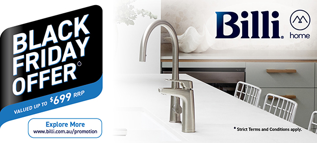 Bonus $250 Cashback* + Installation* With Selected Billi PRODUCTS