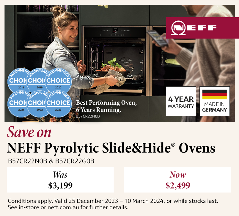 Save Up To $900* On Neff Pyrolytic Slide & Hide Ovens