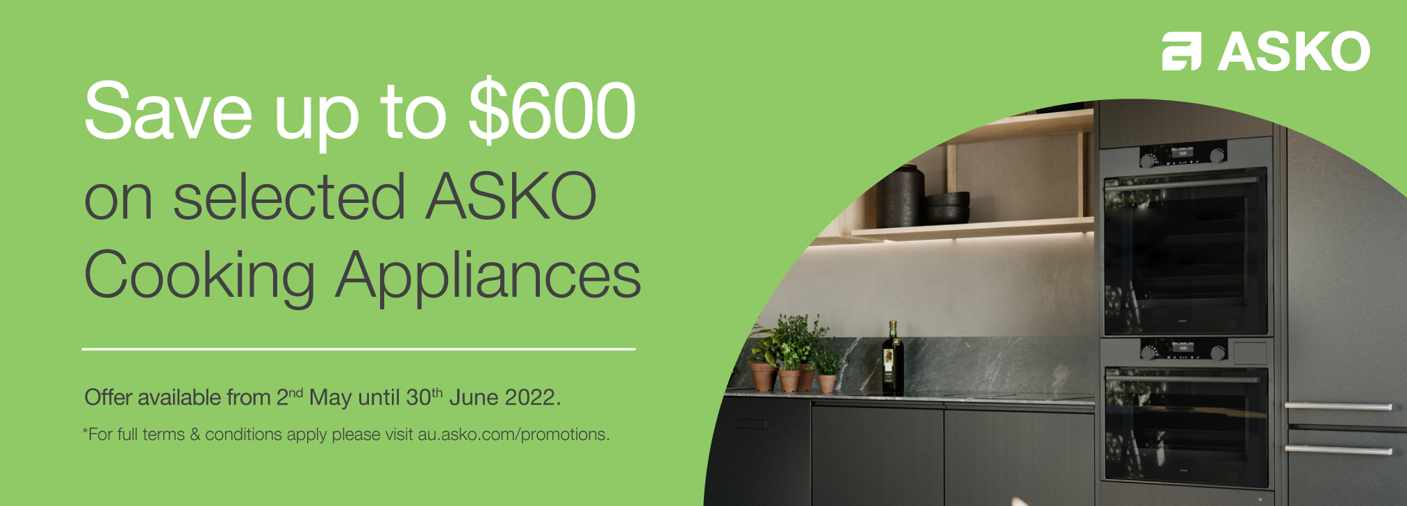 Save up to $600 on selected Asko Cooking Appliances