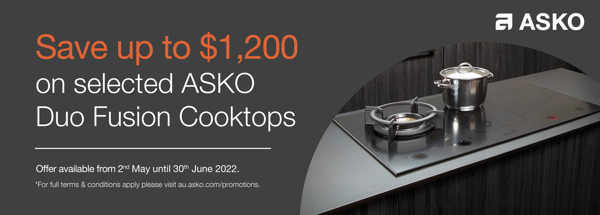 Save up to $1200 on selected Asko Duo Fusion Cooktops