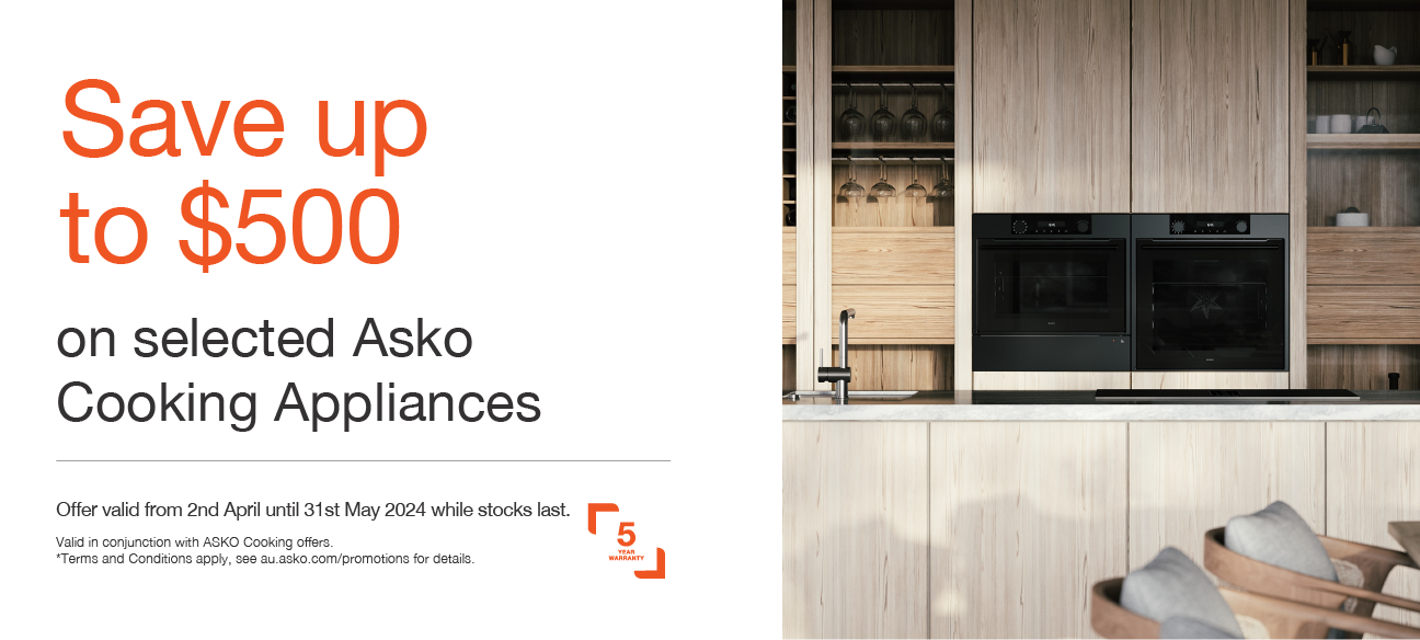 Save Up To $500* On Selected ASKO Cooking Appliances