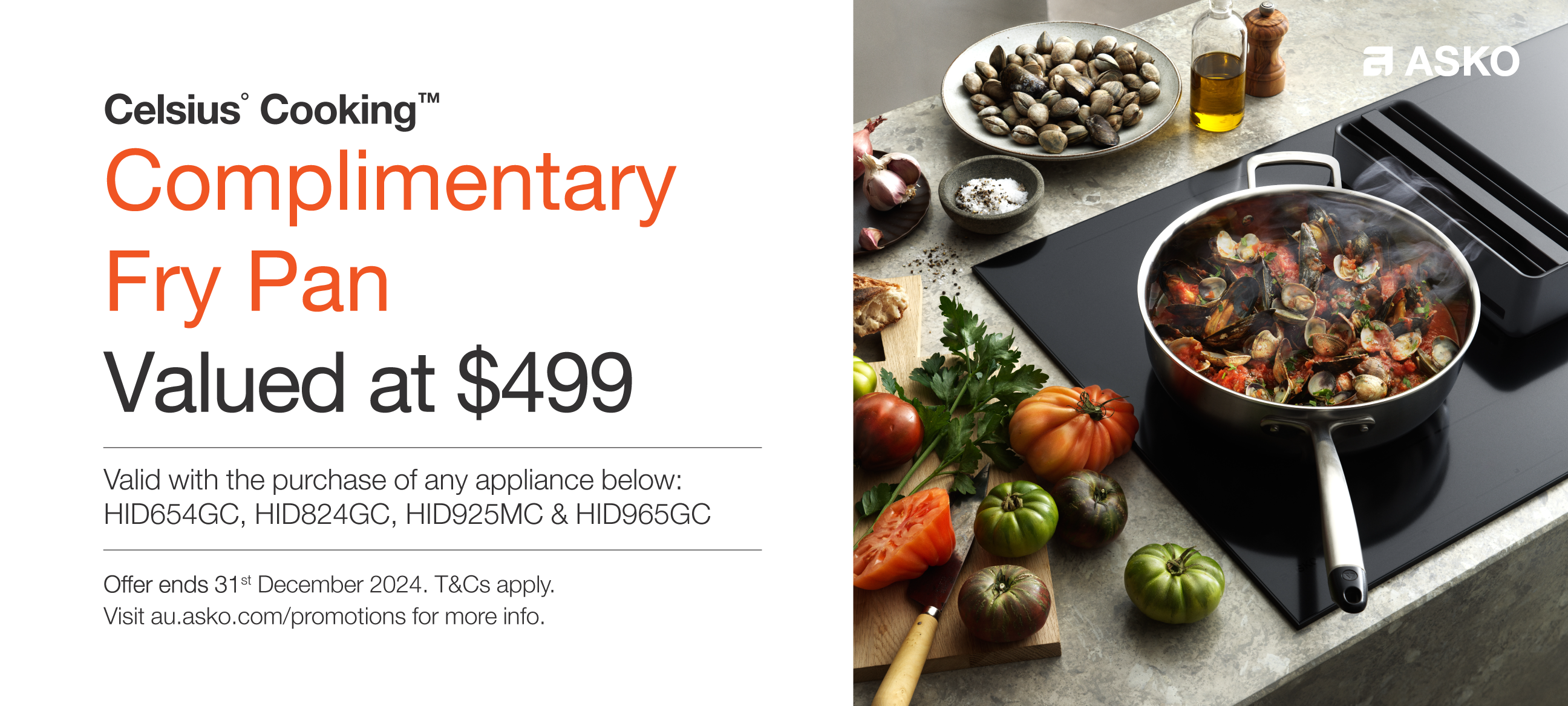 Complimentary Fry Pan Valued At $499 With Purchase Of Select ASKO Celsius Induction Cooktop*