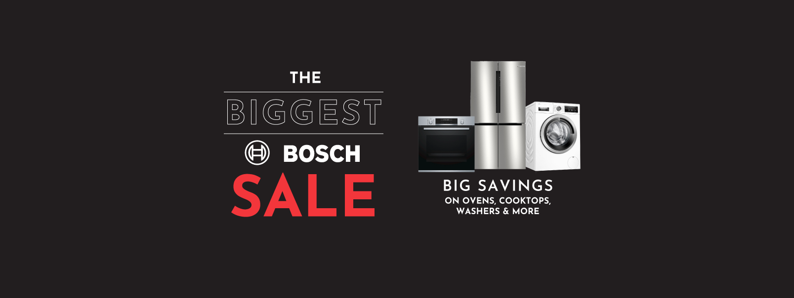 The Biggest Bosch Sale PLUS Receive A Bonus Visa e-Gift Card Up To $400!* at Hart & Co