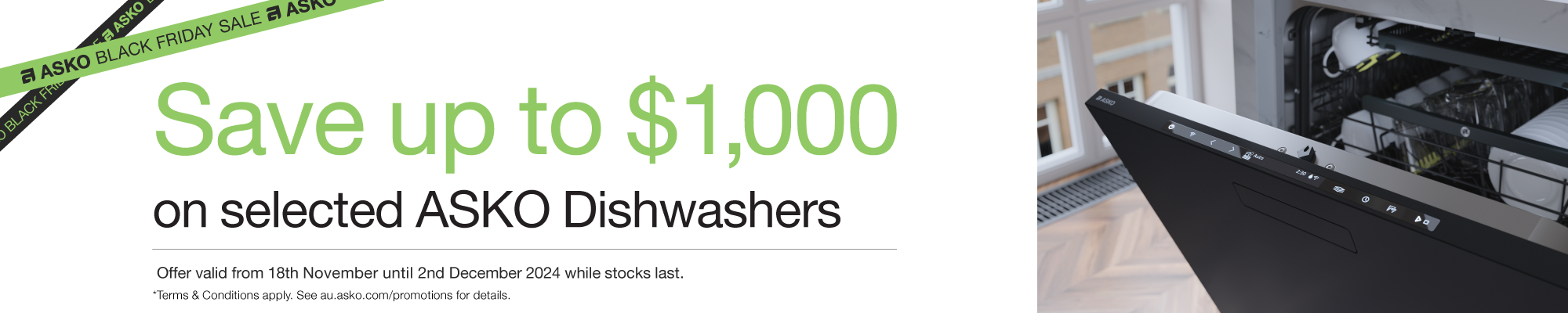 Save up to $1000* on selected ASKO Dishwashers