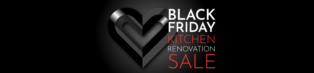 Black Friday Kitchen Renovation Sale