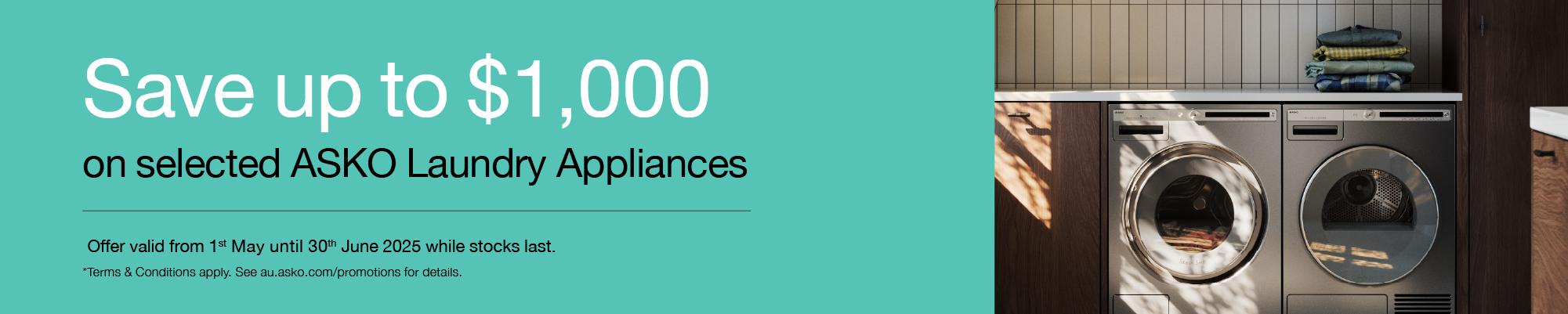 Save Up To $1000* On Selected ASKO Laundry Appliances