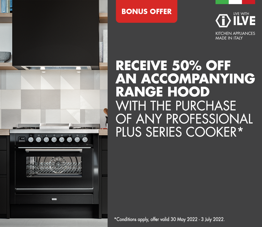 Receive 50% off an accompanying Ilve Rangehood with the purchase of any Professional Plus Series Cooker