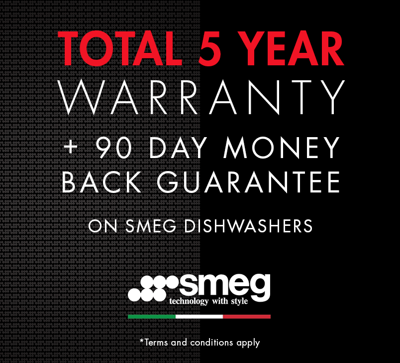 Total 5-year warranty and 90-day money back guarantee on Smeg dishwashers