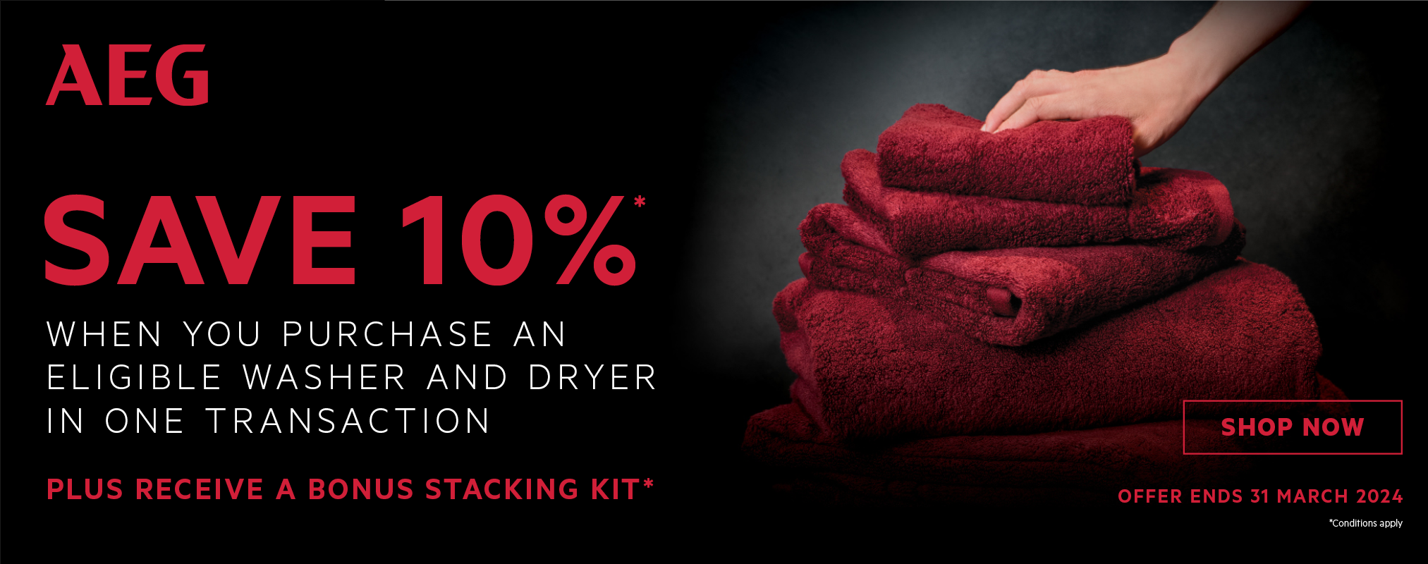 Save 10%* When You Purchase An Eligible AEG Washer & Dryer In One Transaction