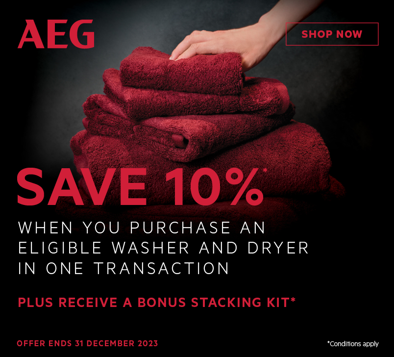 Save 10%* when you Purchase an AEG Washing Machine and Dryer in One Transaction