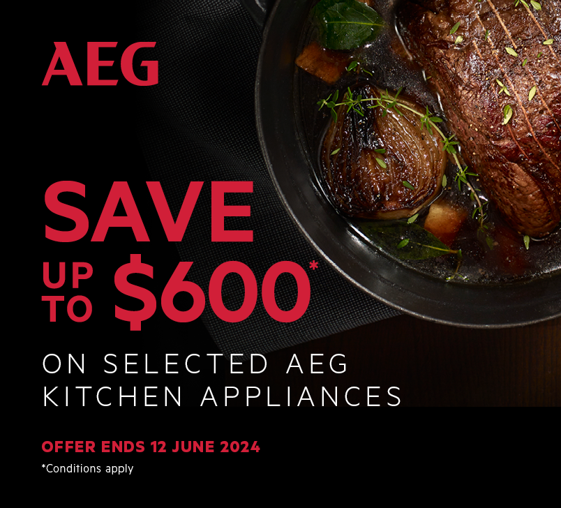 Save Up To $600 On Selected AEG Kitchen Appliances*