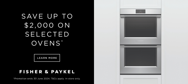 Save Up To $2,000 On Selected Fisher & Paykel Ovens*