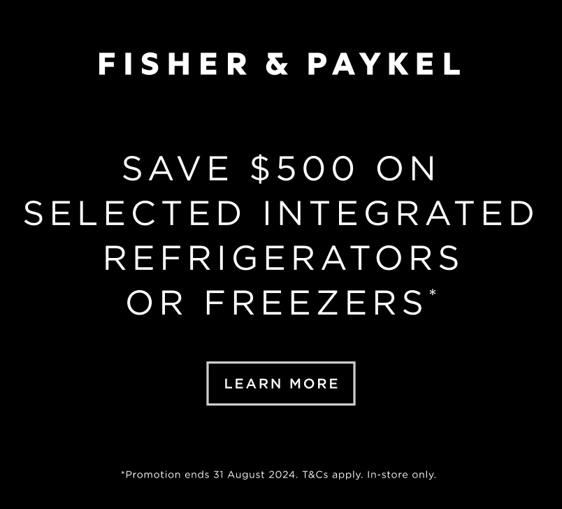 Save Up To $500 On Selected Fisher & Paykel Integrated Refrigerators & Freezers