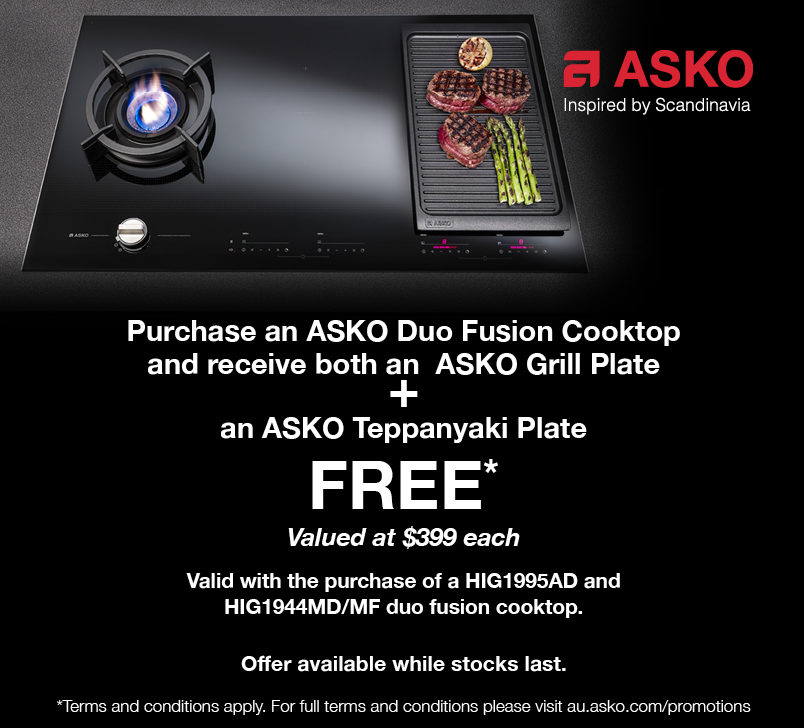 Purchase an ASKO Duo Fusion Cooktop & Receive Bonus Grill Plate & Teppanyaki Plate Valued at $399* each