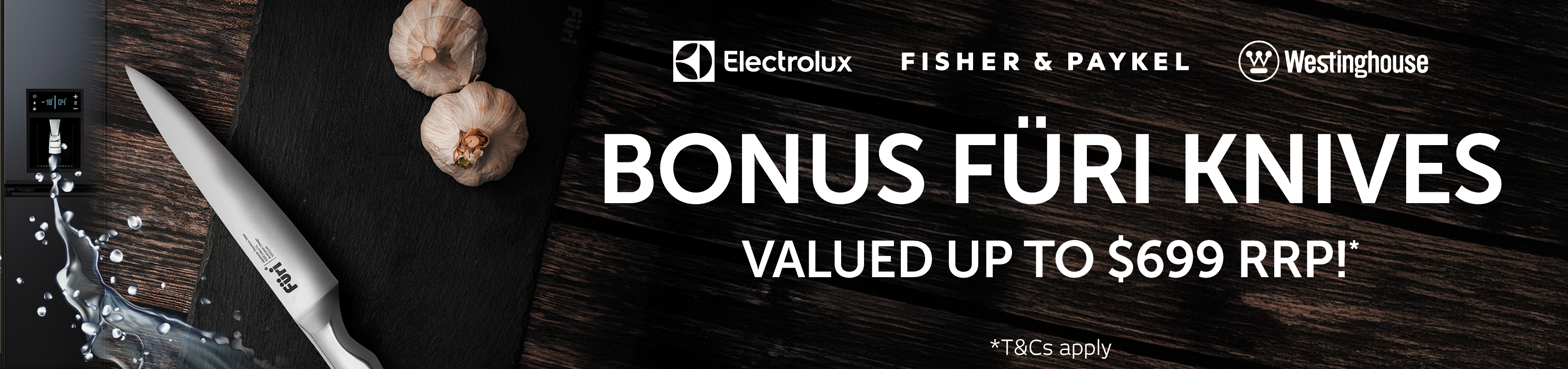 Receive Bonus Furi Knives On Select Fridge Purchases*