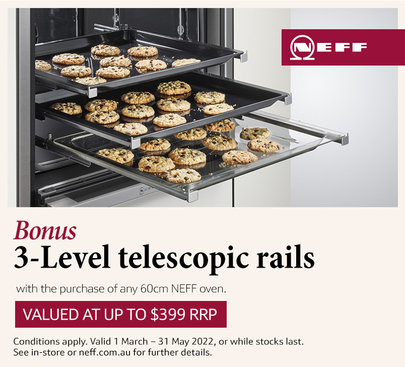Bonus 3-Level Telescopic Rails With Purchase Of Any 60cm NEFF Oven