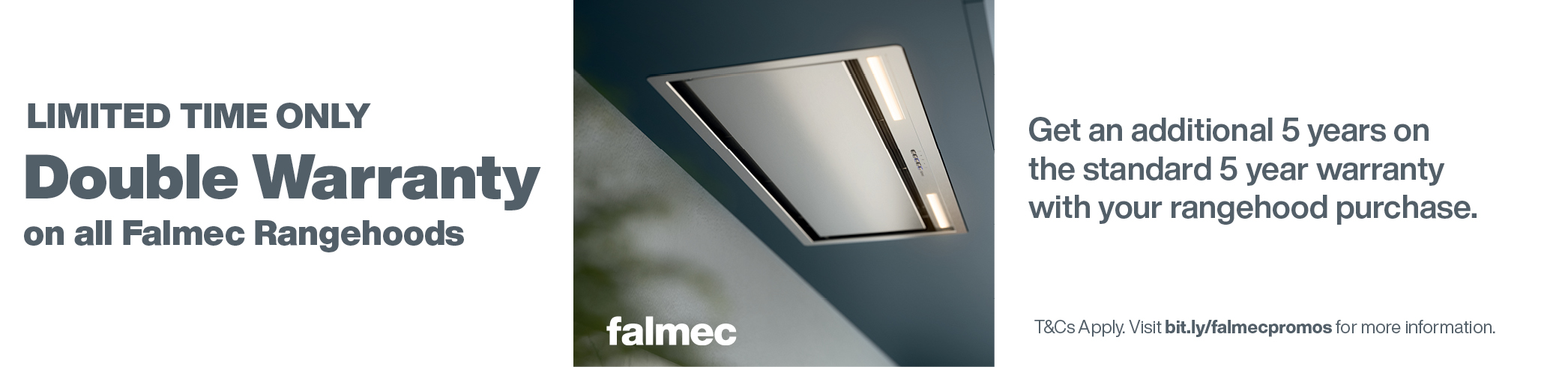 Double Warranty On All Falmec Rangehoods*