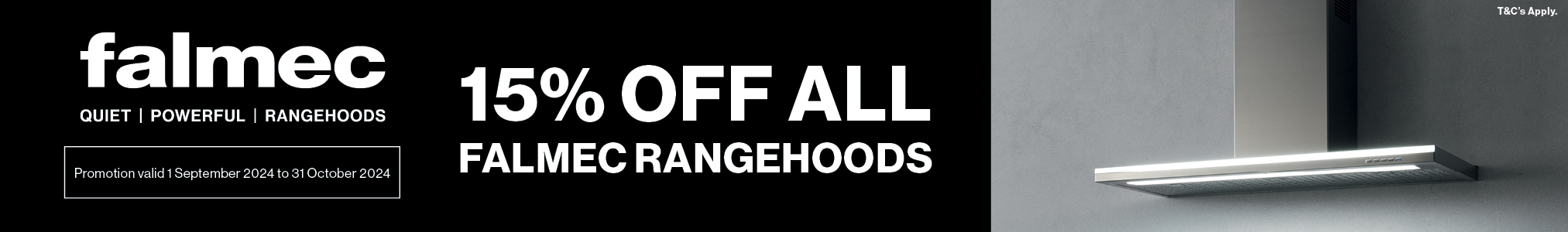 15% Off All Falmec Rangehoods*