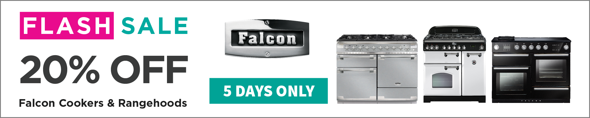 20% Off Falcon Cookers & Rangehoods*