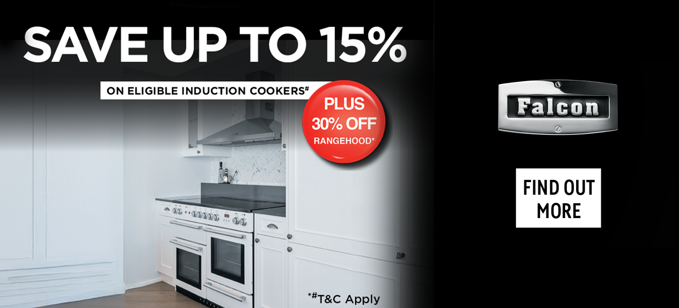 Save Up To 15%* On Eligible Falcon Induction Cookers