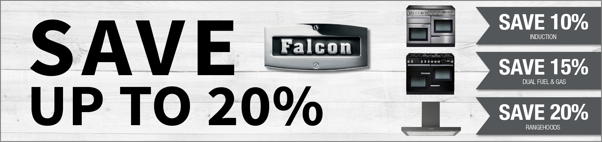 Save Up To 20%* On Falcon Appliances