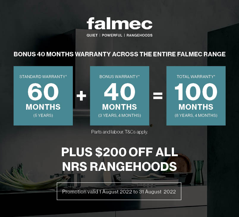 Bonus 40 month warranty on all Falmec rangehoods plus $200 off all NRS rangehoods