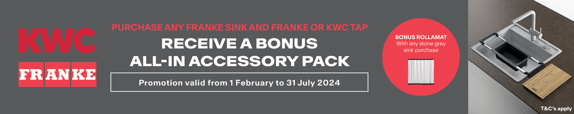 Bonus All-in Accessory Pack* When You Purchase A Franke Sink and Franke or KWC Tap