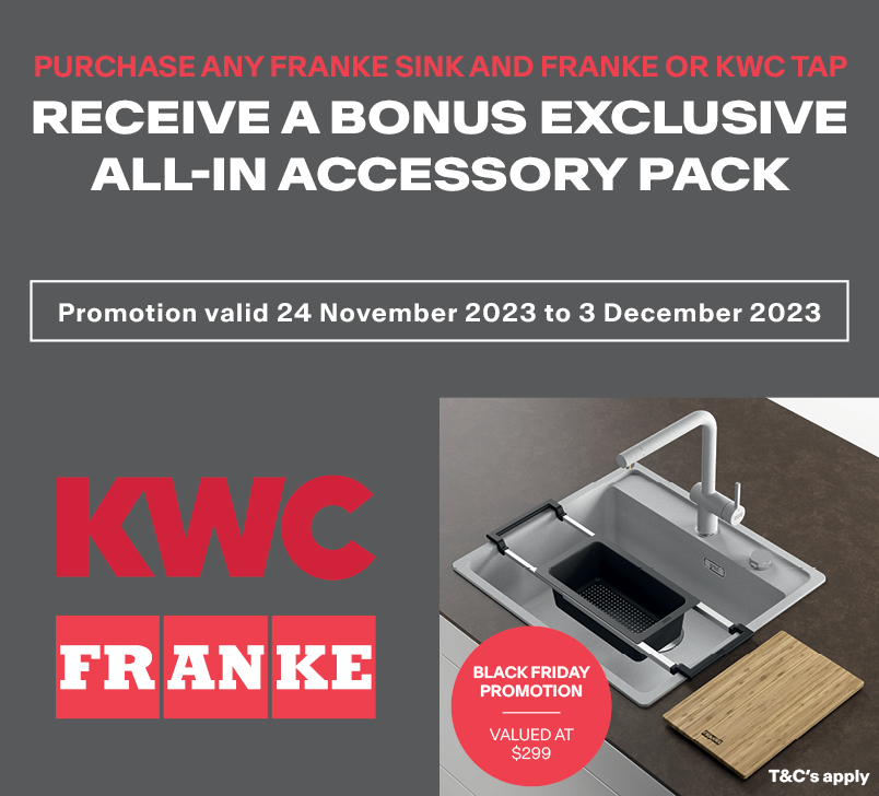Purchase Any FRANKE Sink And FRANKE Or KWC Tap And Receive A Bonus Exclusive All-In Accessories Pack*
