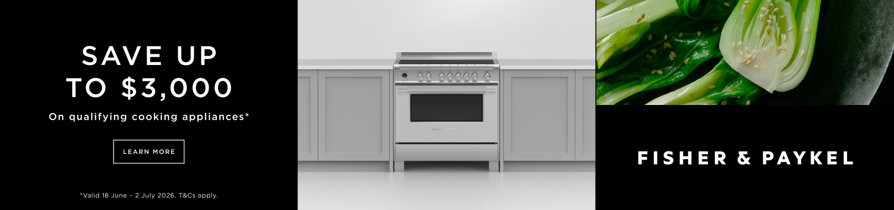 Save Up To $3,000 On Select Fisher & Paykel Cooking Appliances*