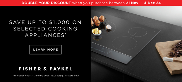 Save Up To $2000* On Selected Fisher & Paykel Appliances