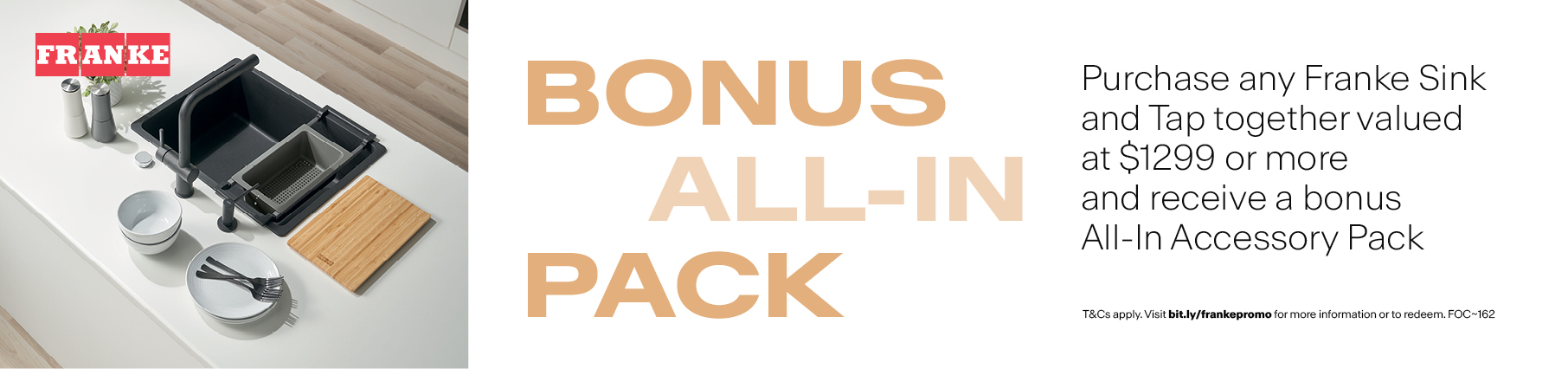 Receive A Bonus Accessory Pack With Select Franke Sink & Tap Packages*