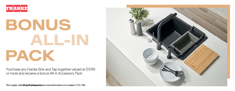 Receive A Bonus Accessory Pack With Select Franke Sink & Tap Packages*