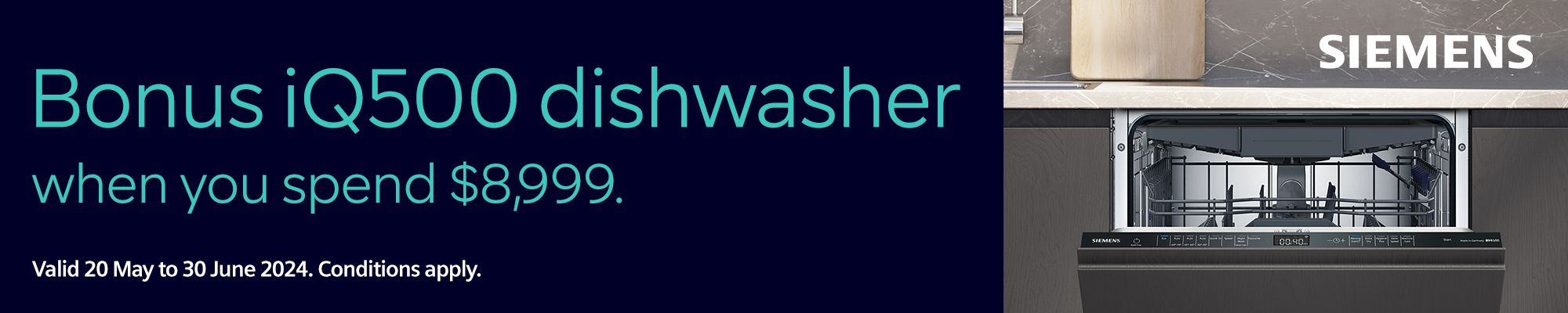 Receive A Bonus Siemens IQ500 Dishwasher* Valued At $1,999