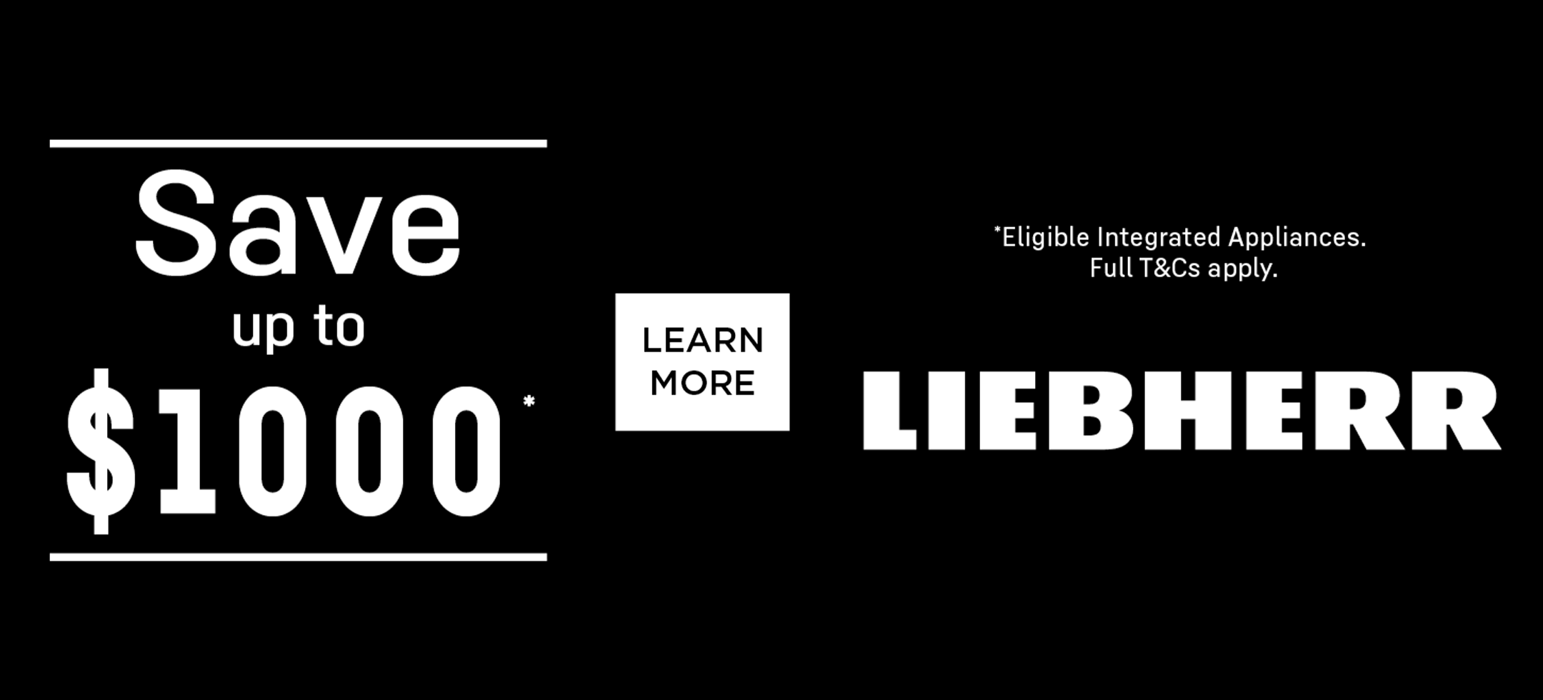 Save Up To $1000* On Eligible Liebherr Integrated Appliances