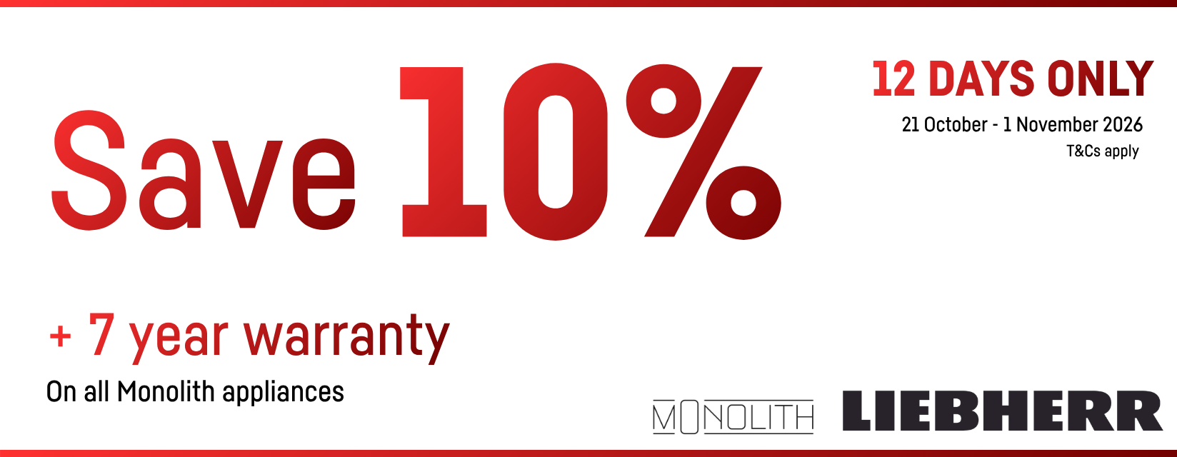 Save 10% & A Bonus 7 Year Warranty On Select Monolith Appliances*