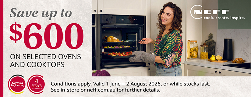 Save Up To $600 On Select NEFF Ovens & Companion Appliances*