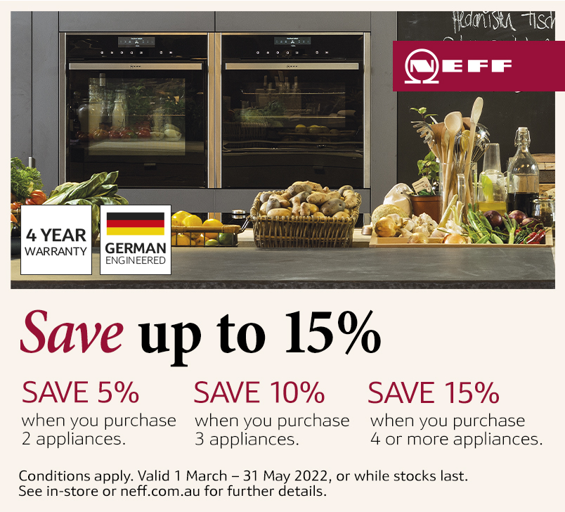 Save up to 15%* on selected NEFF Appliances