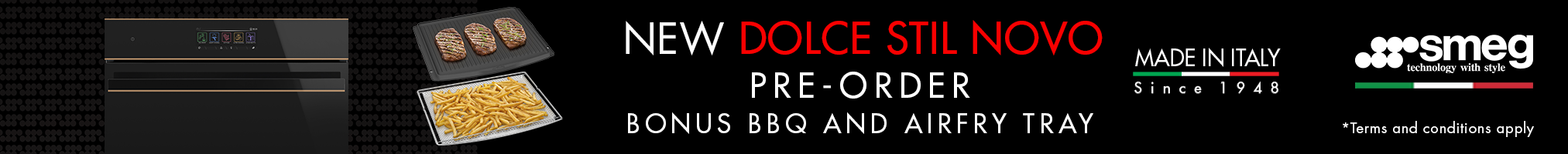 Pre-order An Eligible Dolce Stil Novo Oven & Receive Bonus BBQ Tray & Airfry Tray Valued At $598