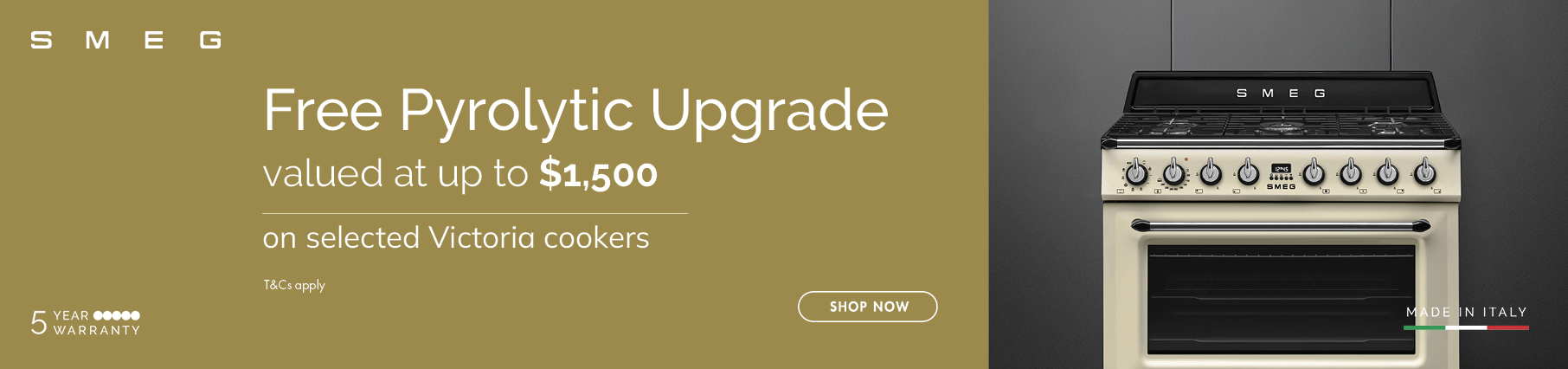 Free Pyrolytic Upgrade Valued Up To $1500 RRP & Up To $350 Off Select Smeg Victoria Appliances*