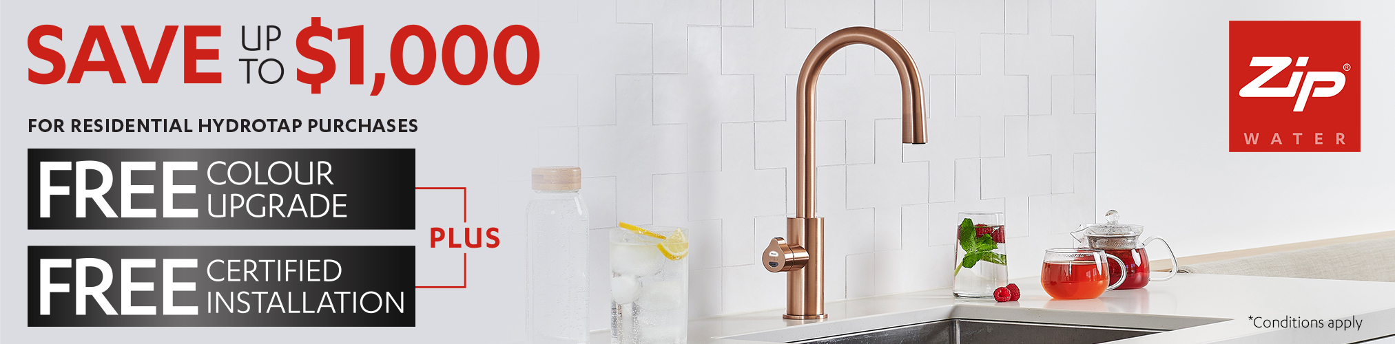 Save Up To $1,000* On Zip Residential Hydrotap Purchases